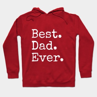 Best Dad Ever Hoodie